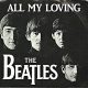 THE BEATLES - ALL MY LOVING