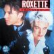 IT MUST HAVE BEEN LOVE ROXETTE